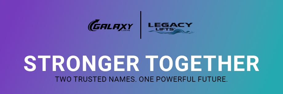Galaxy Lifts and Legacy Lifts are now one
